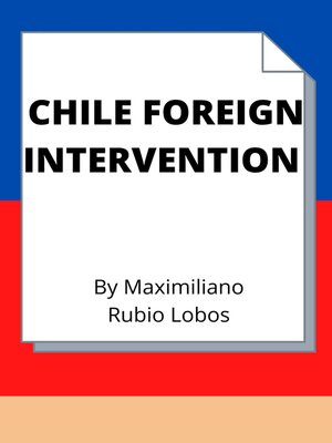 cover image of Chile Foreig Intervention